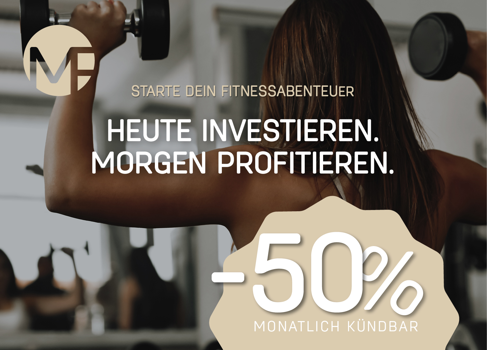 MyFitness Oktoberaktion: Heute investieren. Morgen profitieren. Starte dein Fitnessabenteuer, 50 % sparen, monatlich kündbar.